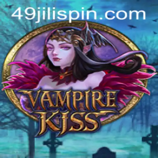 Experience the Thrill of 'VampireKiss' with the Mysterious '49JILI'